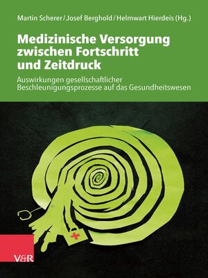 cover image of Medizinische Versorgung zwischen Fortschritt und Zeitdruck